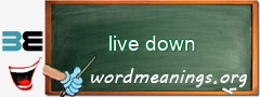 WordMeaning blackboard for live down